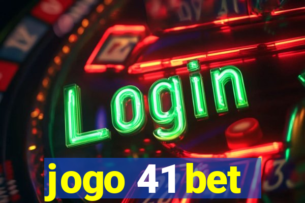 jogo 41 bet